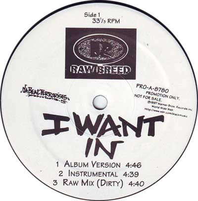 Raw Breed : I Want In / Mouth Of Madness Pt. 2 (12", Promo)