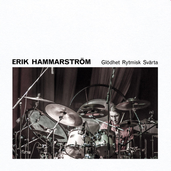 Erik Hammarström : Glödhet Rytmisk Svärta (LP, Album, 180)