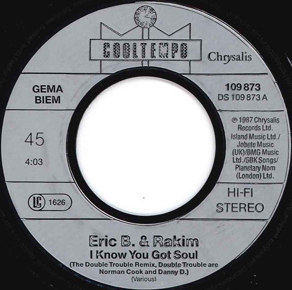 Eric B. & Rakim : I Know You Got Soul (The Double Trouble Remix) (7")