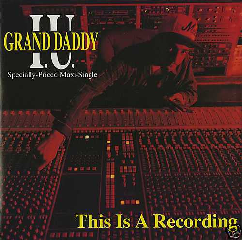 Grand Daddy I.U. : This Is A Recording (12", Maxi)