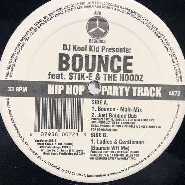 DJ Kool Kid Feat. Stik-E & The Hoodz : Bounce (12")