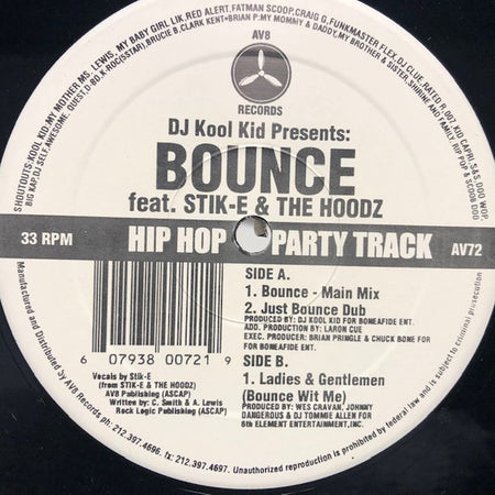 DJ Kool Kid Feat. Stik-E & The Hoodz : Bounce (12")