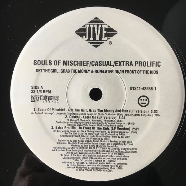 Souls Of Mischief / Casual / Extra Prolific : Get The Girl, Grab The Money & Run / Later On / In Front Of The Kids (12")