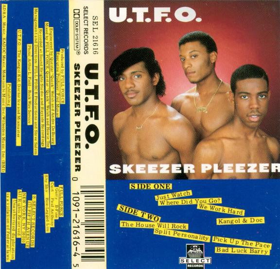 UTFO : Skeezer Pleezer (Cass, Album)