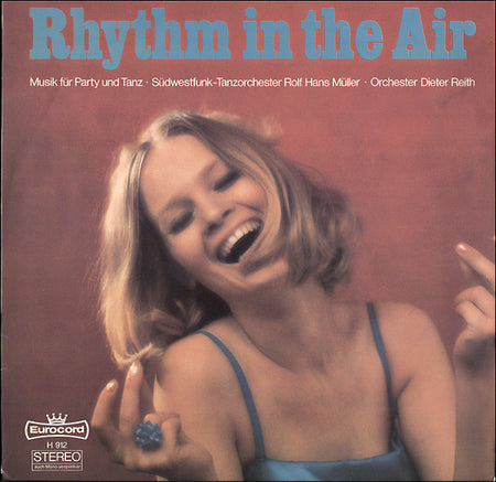 Südwestfunk Tanzorchester / Orchester Dieter Reith : Rhythm In The Air (LP, Album)