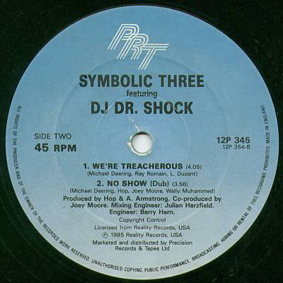 Symbolic Three Featuring DJ Dr. Shock : No Show (12")