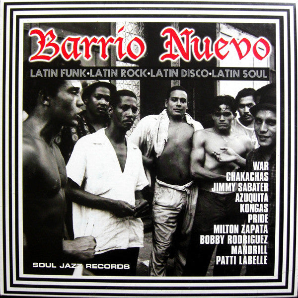 Various : Barrio Nuevo (Latin Funk • Latin Rock • Latin Disco • Latin Soul) (2xLP, Comp)