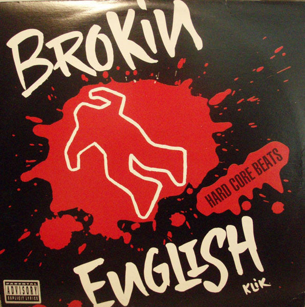 Brokin English Klik : Hard Core Beats / Here Come Da Hoods (12")