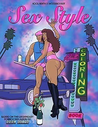 Kool Keith’s Sex Style: Adult Coloring Book 18+