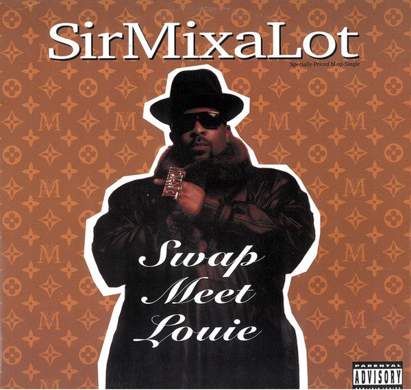 Sir Mix-A-Lot : Swap Meet Louie (12")
