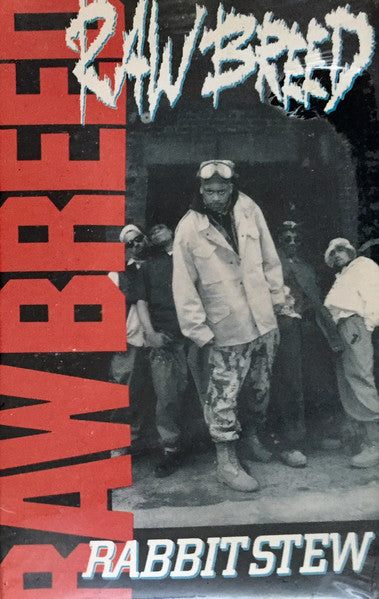 Raw Breed : Rabbit Stew (Cass, Single)