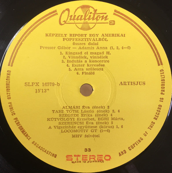 Déry Tibor – Gábor Presser – Anna Adamis : "Képzelt Riport Egy Amerikai Pop-Fesztiválról" Összes Dalai (LP, Yel)