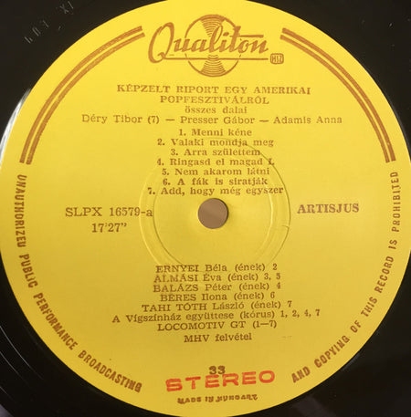 Déry Tibor – Gábor Presser – Anna Adamis : "Képzelt Riport Egy Amerikai Pop-Fesztiválról" Összes Dalai (LP, Yel)