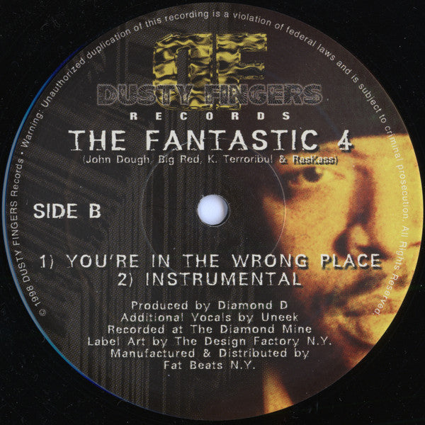 Diamond D.* / The Fantastic 4 : With The Dope Sound / You're In The Wrong Place (12")
