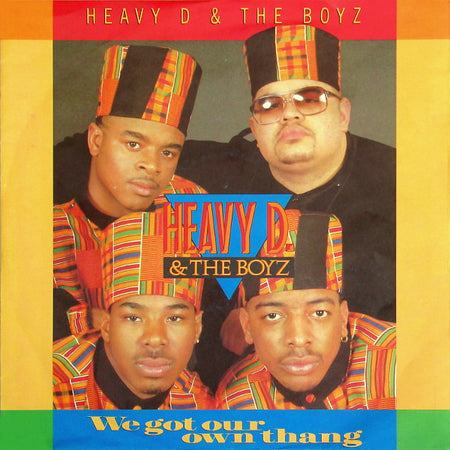 Heavy D. & The Boyz : We Got Our Own Thang (7", Single)