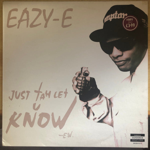 Eazy-E : Just Tah Let U Know (12")