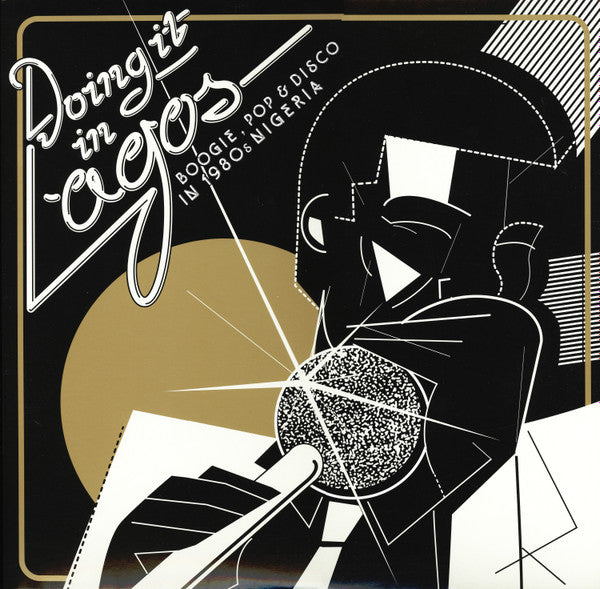 Various : Doing It In Lagos (Boogie, Pop & Disco In 1980s Nigeria) (3xLP, Comp + 7")